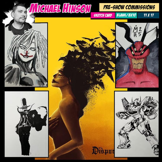 PRE-SHOW COMMISSIONS | MICHAEL HINSON